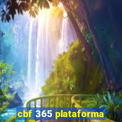 cbf 365 plataforma